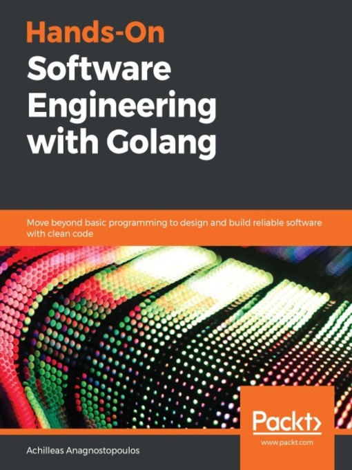 Cover image for Hands-On Software Engineering with Golang